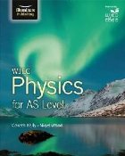 WJEC Physics for Level: Student