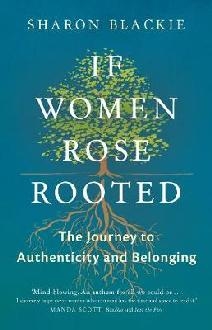 If Women Rose Rooted