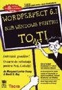 WordPerfect 6.1 sub Windows pentru toti