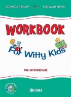 Workbook for witty kids pre-intermediate (cod 1062)