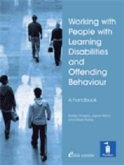 Working with People with Learning Disabilities and Offending