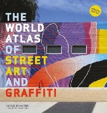 World Atlas of Street Art and Graffiti