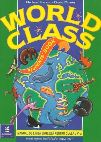 World Class. Students book (manual de limba engleza pentru clasa a VI-a)