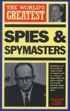 World Greatest Spies and Spymasters