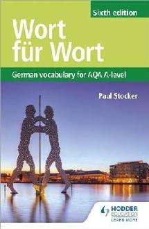 Wort fur Wort Sixth Edition: German Vocabulary for AQA A-lev