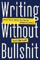 Writing Without Bullshit