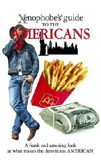 Xenophobe's Guide to the Americans