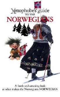 Xenophobe's Guide to the Norwegians