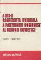 XIX Conferinta Unionala Partidului Comunist