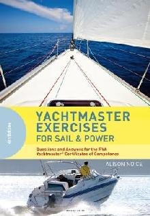 Yachtmaster Exercises for Sail and Power