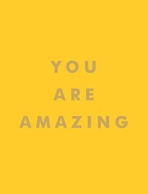 You Are Amazing