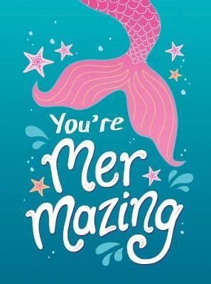 You're Mermazing