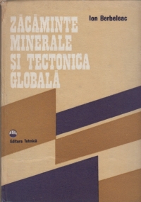 Zacaminte minerale si tectonica globala