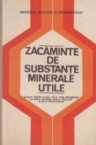 Zacaminte de substante minerale utile, Manual pentru clasa a XI-a, licee industriale cu profil de mine, petrol