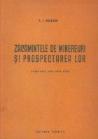 Zacamintele de minereuri si prospectarea lor (traducere din limba rusa)