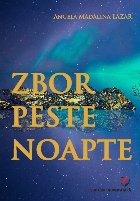 Zbor peste noapte : roman