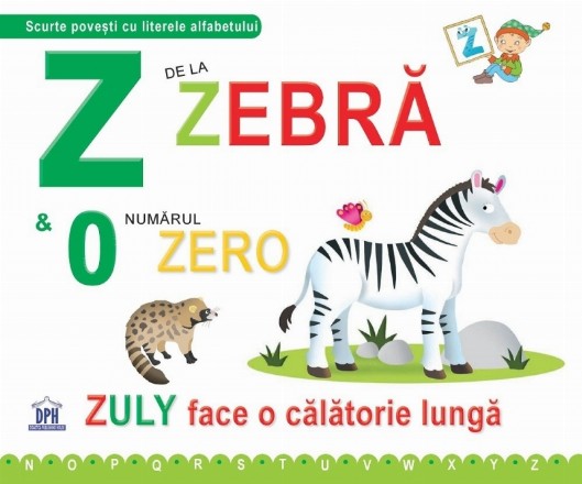 Z de la Zebra. Zuly face o calatorie lunga - Cartonata