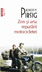 Zen și arta reparării motocicletei