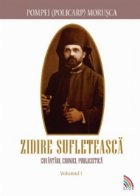 Zidire sufleteasca - Volumul (1): Cuvantari, cronici, publicistica