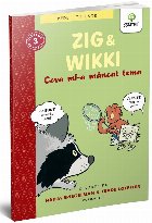 Zig Wikki: Ceva mancat tema