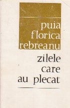 Zilele care plecat