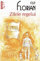 Zilele regelui (ediția a III-a, de buzunar)