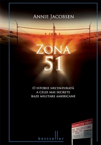 Zona 51 - o istorie necenzurata a celei mai secrete baze americane