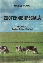 Zootehnie speciala, Volumul I - Bovine, Ovine, Caprine